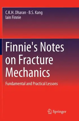 Dharan / Finnie / Kang |  Finnie's Notes on Fracture Mechanics | Buch |  Sack Fachmedien