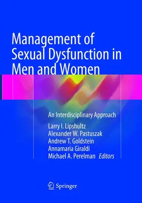 Lipshultz / Pastuszak / Perelman |  Management of Sexual Dysfunction in Men and Women | Buch |  Sack Fachmedien