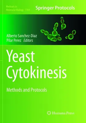 Perez / Sanchez-Diaz |  Yeast Cytokinesis | Buch |  Sack Fachmedien