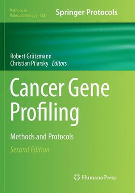 Pilarsky / Grützmann |  Cancer Gene Profiling | Buch |  Sack Fachmedien