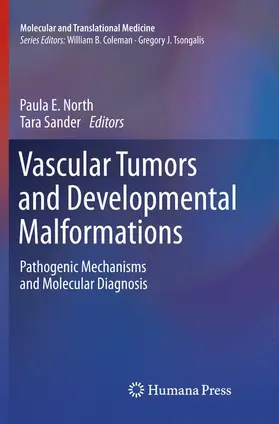 Sander / North |  Vascular Tumors and Developmental Malformations | Buch |  Sack Fachmedien