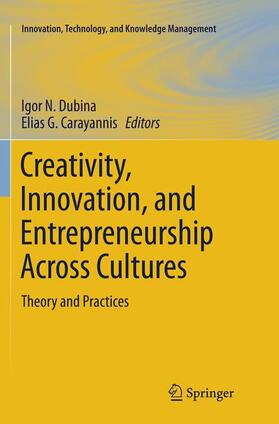 Carayannis / Dubina |  Creativity, Innovation, and Entrepreneurship Across Cultures | Buch |  Sack Fachmedien