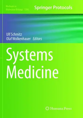 Wolkenhauer / Schmitz | Systems Medicine | Buch | 978-1-4939-8011-6 | sack.de