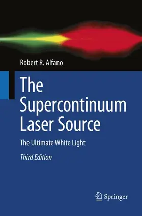 Alfano |  The Supercontinuum Laser Source | Buch |  Sack Fachmedien