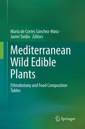 Tardío / Sánchez-Mata |  Mediterranean Wild Edible Plants | Buch |  Sack Fachmedien