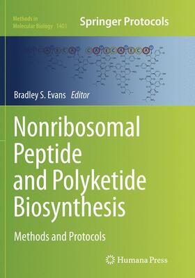 Evans |  Nonribosomal Peptide and Polyketide Biosynthesis | Buch |  Sack Fachmedien