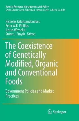 Kalaitzandonakes / Smyth / Phillips |  The Coexistence of Genetically Modified, Organic and Conventional Foods | Buch |  Sack Fachmedien