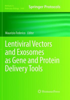 Federico |  Lentiviral Vectors and Exosomes as Gene and Protein Delivery Tools | Buch |  Sack Fachmedien