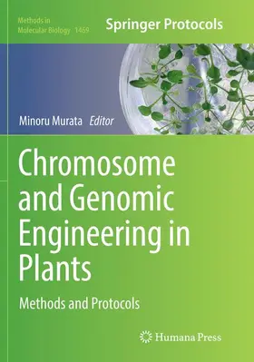 Murata |  Chromosome and Genomic Engineering in Plants | Buch |  Sack Fachmedien