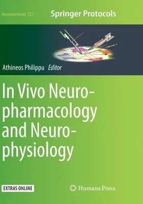 Philippu |  In Vivo Neuropharmacology and Neurophysiology | Buch |  Sack Fachmedien