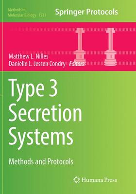 Condry / Nilles |  Type 3 Secretion Systems | Buch |  Sack Fachmedien