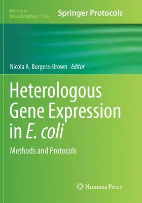 Burgess-Brown |  Heterologous Gene Expression in E.coli | Buch |  Sack Fachmedien