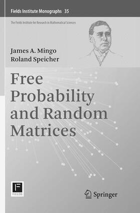 Speicher / Mingo |  Free Probability and Random Matrices | Buch |  Sack Fachmedien
