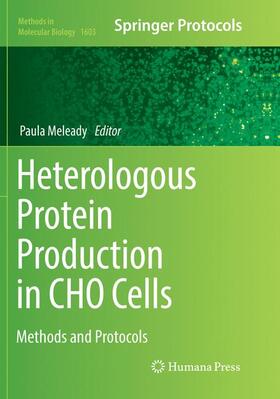 Meleady |  Heterologous Protein Production in CHO Cells | Buch |  Sack Fachmedien