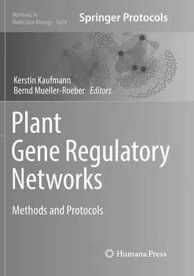 Mueller-Roeber / Kaufmann |  Plant Gene Regulatory Networks | Buch |  Sack Fachmedien