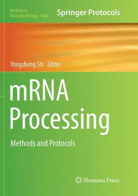 Shi |  mRNA Processing | Buch |  Sack Fachmedien