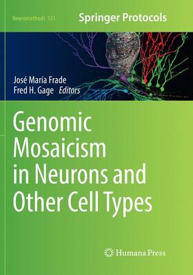 Gage / Frade |  Genomic Mosaicism in Neurons and Other Cell Types | Buch |  Sack Fachmedien