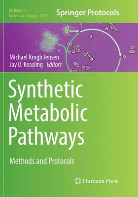 Keasling / Jensen |  Synthetic Metabolic Pathways | Buch |  Sack Fachmedien