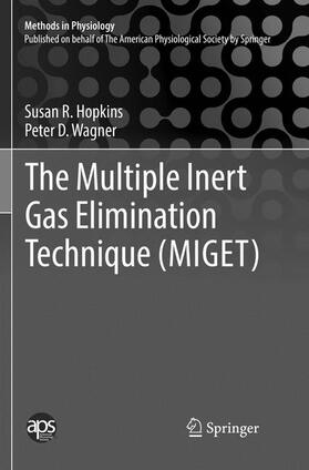 Wagner / Hopkins |  The Multiple Inert Gas Elimination Technique (MIGET) | Buch |  Sack Fachmedien