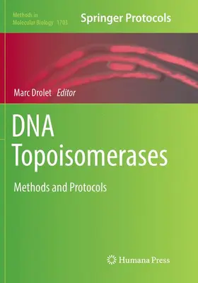 Drolet |  DNA Topoisomerases | Buch |  Sack Fachmedien