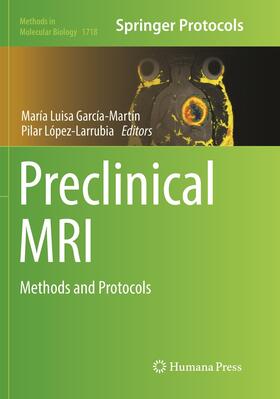 López Larrubia / García Martín |  Preclinical MRI | Buch |  Sack Fachmedien
