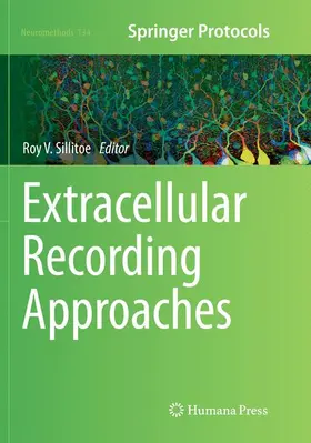 Sillitoe |  Extracellular Recording Approaches | Buch |  Sack Fachmedien