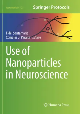 Peralta / Santamaria |  Use of Nanoparticles in Neuroscience | Buch |  Sack Fachmedien