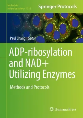 Chang |  ADP-ribosylation and NAD+ Utilizing Enzymes | Buch |  Sack Fachmedien