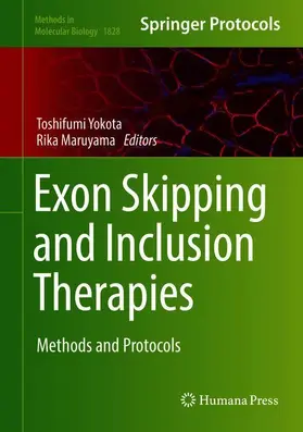 Maruyama / Yokota |  Exon Skipping and Inclusion Therapies | Buch |  Sack Fachmedien