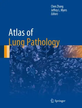 Myers / Zhang |  Atlas of Lung Pathology | Buch |  Sack Fachmedien