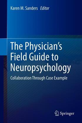 Sanders |  Physician's Field Guide to Neuropsychology | Buch |  Sack Fachmedien