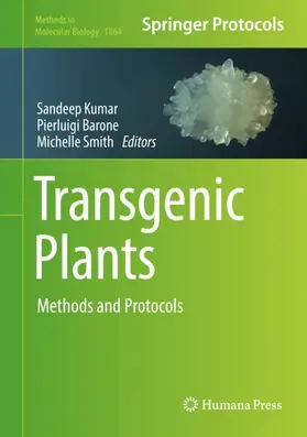 Kumar / Smith / Barone |  Transgenic Plants | Buch |  Sack Fachmedien