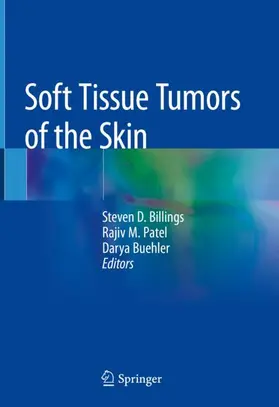 Billings / Buehler / Patel |  Soft Tissue Tumors of the Skin | Buch |  Sack Fachmedien