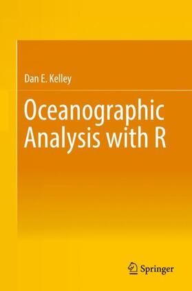 Kelley |  Oceanographic Analysis with R | Buch |  Sack Fachmedien