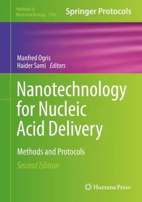 Sami / Ogris | Nanotechnology for Nucleic Acid Delivery | Buch | 978-1-4939-9091-7 | sack.de