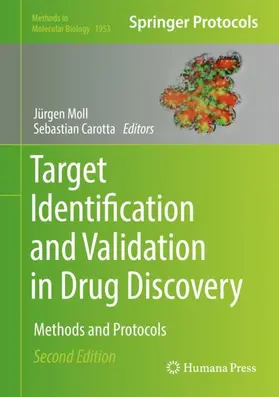 Carotta / Moll |  Target Identification and Validation in Drug Discovery | Buch |  Sack Fachmedien