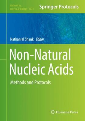 Shank |  Non-Natural Nucleic Acids | Buch |  Sack Fachmedien