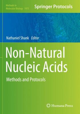 Shank |  Non-Natural Nucleic Acids | Buch |  Sack Fachmedien