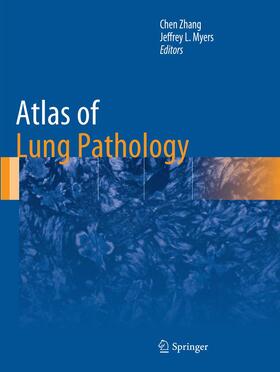 Myers / Zhang |  Atlas of Lung Pathology | Buch |  Sack Fachmedien