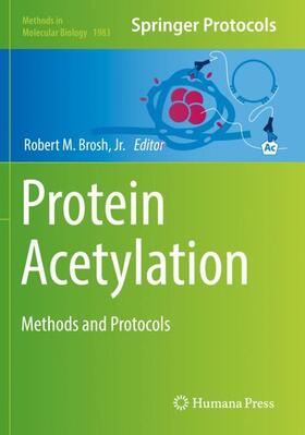 Brosh / Brosh, Jr. |  Protein Acetylation | Buch |  Sack Fachmedien