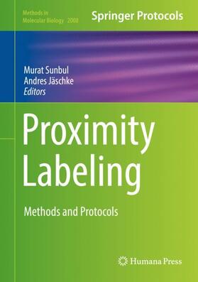 Jäschke / Sunbul |  Proximity Labeling | Buch |  Sack Fachmedien