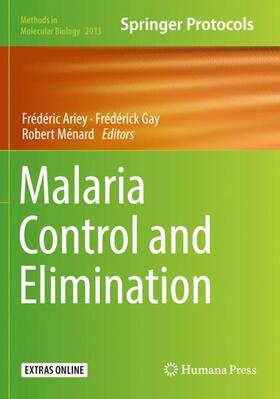 Ariey / Ménard / Gay |  Malaria Control and Elimination | Buch |  Sack Fachmedien