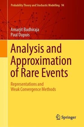 Dupuis / Budhiraja |  Analysis and Approximation of Rare Events | Buch |  Sack Fachmedien