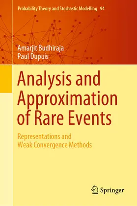 Budhiraja / Dupuis | Analysis and Approximation of Rare Events | E-Book | sack.de