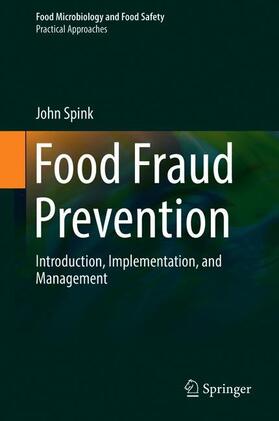 Spink |  Food Fraud Prevention | Buch |  Sack Fachmedien