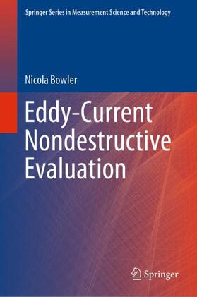 Bowler |  Eddy-Current Nondestructive Evaluation | Buch |  Sack Fachmedien