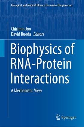 Rueda / Joo |  Biophysics of RNA-Protein Interactions | Buch |  Sack Fachmedien