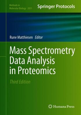 Matthiesen |  Mass Spectrometry Data Analysis in Proteomics | Buch |  Sack Fachmedien