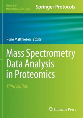 Matthiesen |  Mass Spectrometry Data Analysis in Proteomics | Buch |  Sack Fachmedien