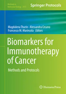 Thurin / Cesano / Marincola | Biomarkers for Immunotherapy of Cancer | E-Book | sack.de